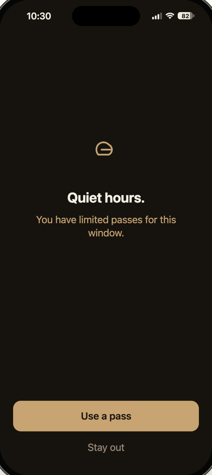 "Quiet hours": you have a few passes for this window.